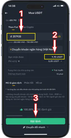 Bước 4: Nhập số tiền VND để đổi qua USDT (1), sau đó kiểmtra số USDT nhận được sau khi đổi (2) và ấn Đặt lệnh (3)